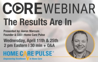 April Home Care CORE Webinar