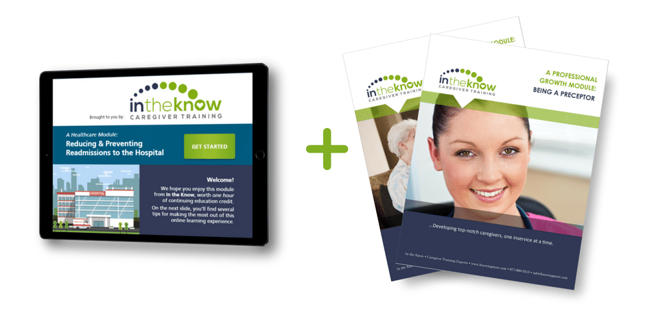 Blended-Learning An image showing a tablet with a display reading "in the know Caregiver Training," alongside two booklets. The tablet screen highlights a module titled "Reducing & Preventing Readmissions to the Hospital." The booklets emphasize professional caregiver growth.