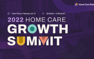 Promotional image for the "2022 Home Care Growth Summit" hosted by Home Care Pulse, scheduled for Tuesday to Thursday, February 15-17 from 10:00 am to 4:00 pm ET. The background includes a virtual meeting screenshot and abstract graphics.