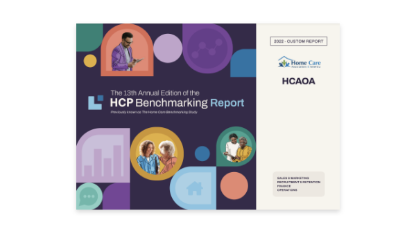 Cover of "The 13th Annual Edition of the HCP Benchmarking Report" featuring graphics of a house, bar chart, and avatars of a doctor, nurse, and two people. Includes logos for Home Care Association of America (HCAOA) and mentions sales, recruitment, retention, finance, and operations.