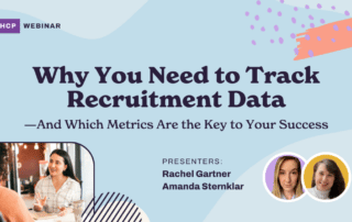 Webinar promotional image with the text "Why You Need to Track Recruitment Data—And Which Metrics Are the Key to Your Success". Presenters are Rachel Gartner and Amanda Sternklar. The background is light blue with abstract shapes. Small photos of the presenters are shown.