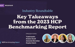 Promotional banner for an HCP webinar on an industry roundtable discussing key takeaways from the 2023 HCP Benchmarking Report. Text includes names of presenters: Todd Austin, Kristen Duell, Amanda Sternklar, and Kaylee Hatch. Photos of the presenters are shown.