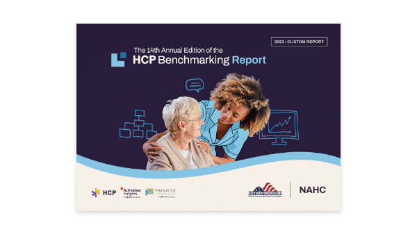 Cover of "The 14th Annual Edition of the HCP Benchmarking Report." It features a smiling healthcare worker assisting an elderly woman. The background includes graphs and the logos of HCP, Pinnacle, Home Care Pulse, and NAHC, with a 2022 custom report label.
