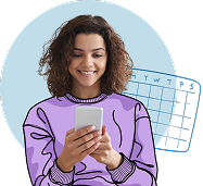 A smiling woman with curly hair wearing a purple sweater looks at her smartphone. Behind her is an illustrated calendar with days of the week visible.